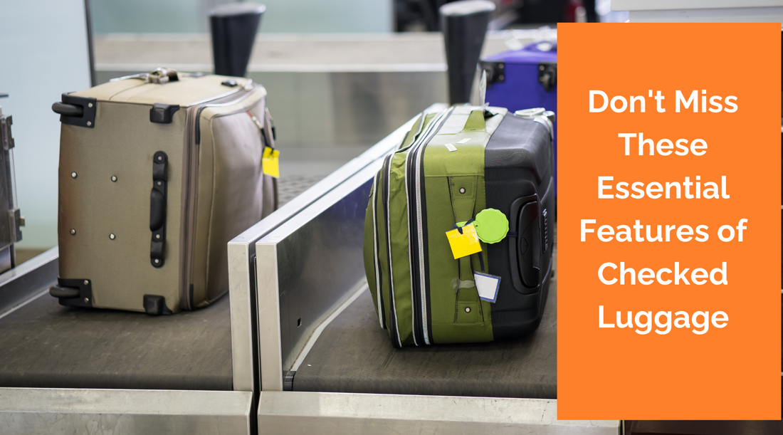 13 Essential Checked Luggage Features You Shouldn't Overlook